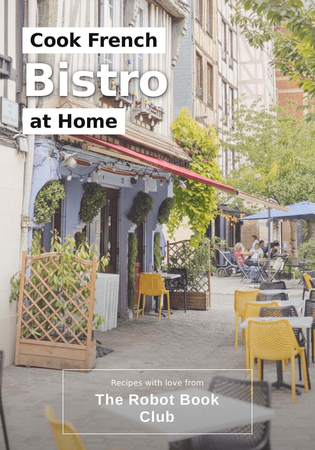 Cook French Bistro at Home