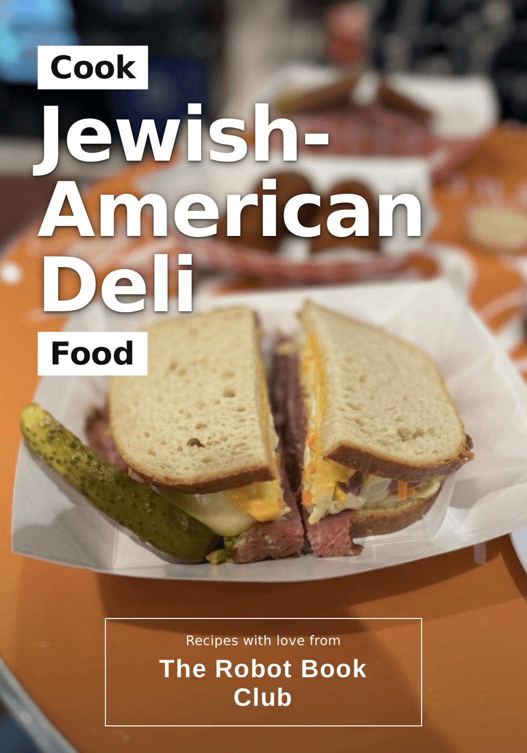 Cook Jewish-American Deli Food