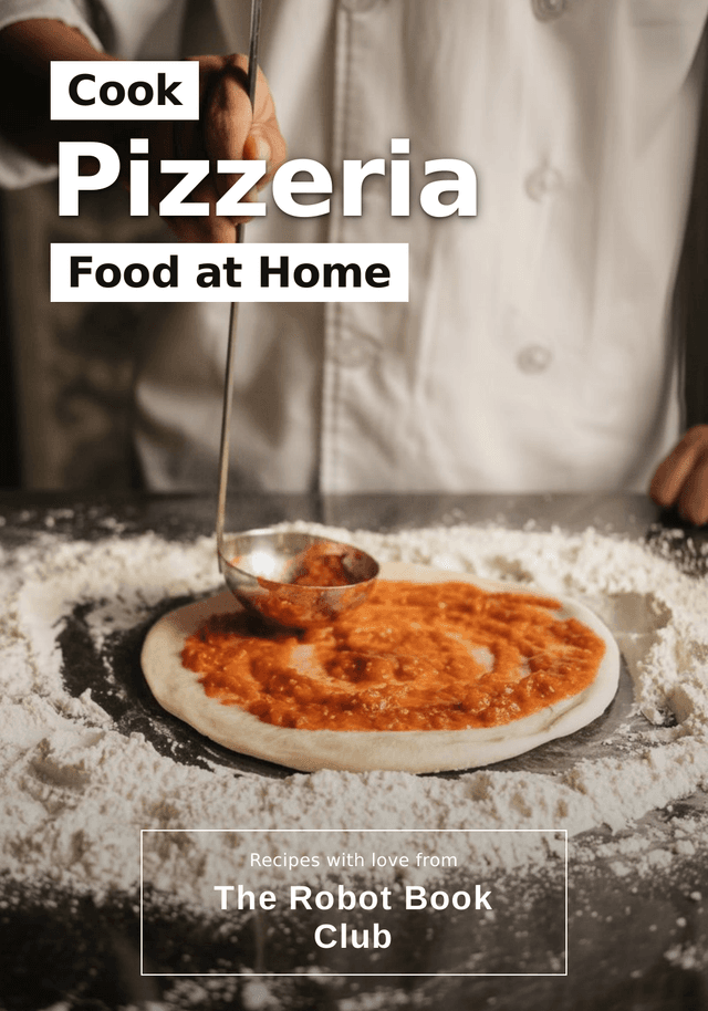 Cook Pizzeria Food at Home