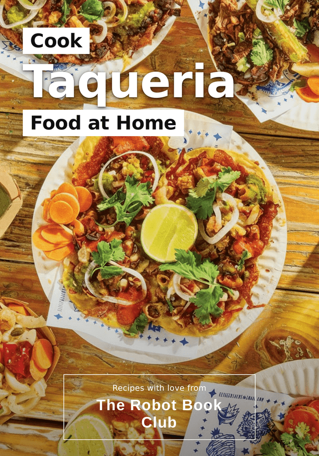 Cook Taqueria Food at Home